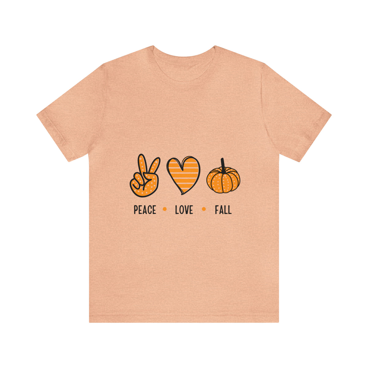 Peace Love Fall : Unisex Jersey Short Sleeve Tee