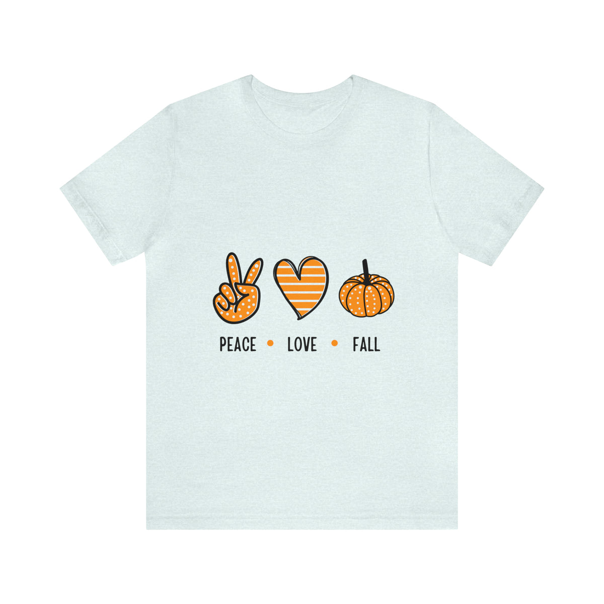 Peace Love Fall : Unisex Jersey Short Sleeve Tee